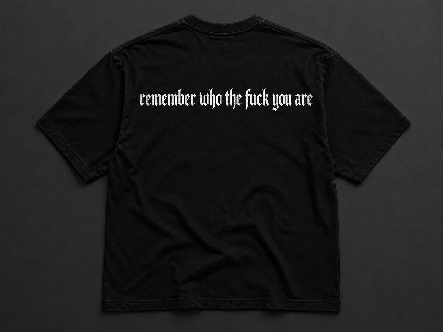 Remember who TF you are🖤